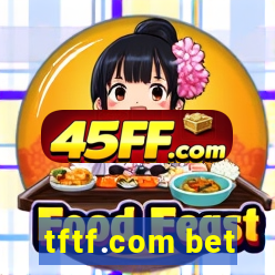 tftf.com bet